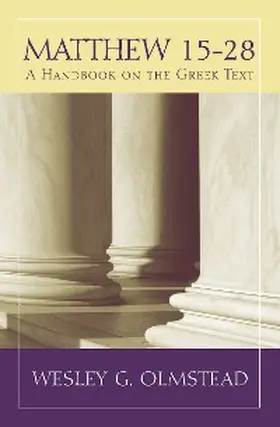 Olmstead |  Matthew 15-28 | eBook | Sack Fachmedien
