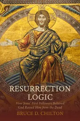 Chilton |  Resurrection Logic | eBook | Sack Fachmedien