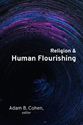 Cohen |  Religion and Human Flourishing | eBook | Sack Fachmedien