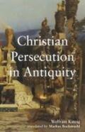 Kinzig |  Christian Persecution in Antiquity | Buch |  Sack Fachmedien