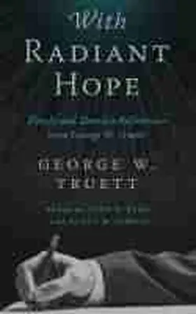 Truett |  With Radiant Hope | Buch |  Sack Fachmedien
