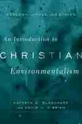 Blanchard, K: Introduction to Christian Environmentalism | Buch | 978-1-4813-1500-5 | sack.de