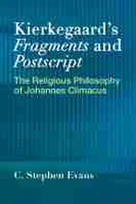 Stephen, C: Kierkegaard's Fragments and Postscripts | Buch | 978-1-4813-1511-1 | sack.de