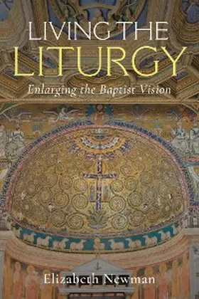 Newman |  Living the Liturgy | eBook | Sack Fachmedien