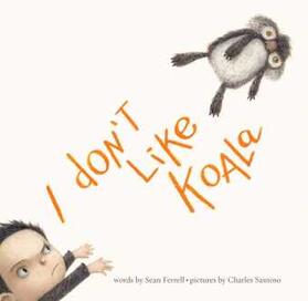 Ferrell |  I Don't Like Koala | Buch |  Sack Fachmedien
