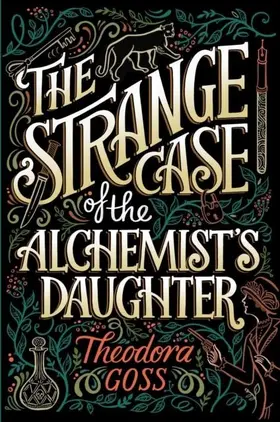Goss |  The Strange Case of the Alchemist's Daughter | eBook | Sack Fachmedien