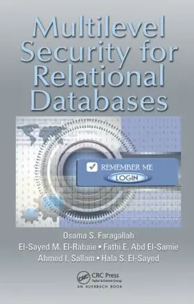 Faragallah / El-Rabaie / El-Samie | Multilevel Security for Relational Databases | Buch | 978-1-4822-0539-8 | www.sack.de