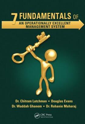 Lutchman / Evans / Shihab Ghanem Al Hashemi |  7 Fundamentals of an Operationally Excellent Management System | Buch |  Sack Fachmedien