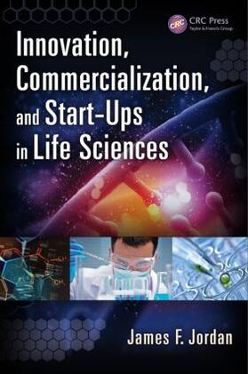 Jordan | Innovation, Commercialization, and Start-Ups in Life Sciences | Buch | 978-1-4822-1012-5 | sack.de