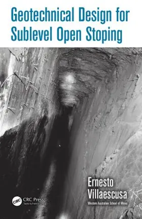 Villaescusa |  Geotechnical Design for Sublevel Open Stoping | Buch |  Sack Fachmedien