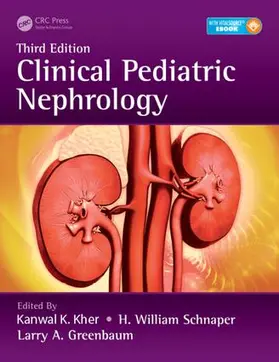 Kher / Schnaper / Greenbaum | Clinical Pediatric Nephrology | Medienkombination | 978-1-4822-1462-8 | www.sack.de