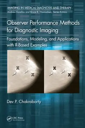 Chakraborty |  Observer Performance Methods for Diagnostic Imaging | Buch |  Sack Fachmedien