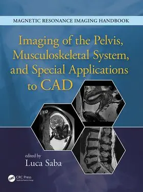 Saba |  Imaging of the Pelvis, Musculoskeletal System, and Special Applications to CAD | Buch |  Sack Fachmedien