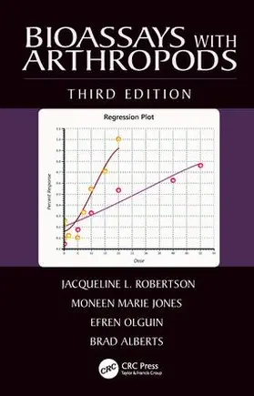 Robertson / Jones / Olguin | Bioassays with Arthropods | Buch | 978-1-4822-1708-7 | sack.de
