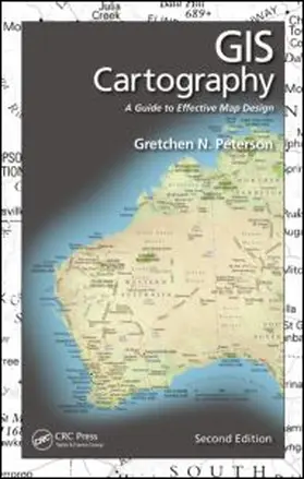 Peterson | GIS Cartography: A Guide to Effective Map Design, Second Edition | Buch | 978-1-4822-2067-4 | www.sack.de