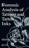 Miranda |  Forensic Analysis of Tattoos and Tattoo Inks | Buch |  Sack Fachmedien