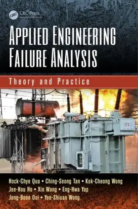 Qua / Tan / Wong | Applied Engineering Failure Analysis | Buch | 978-1-4822-2218-0 | www.sack.de