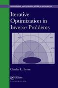 Byrne |  Iterative Optimization in Inverse Problems | Buch |  Sack Fachmedien