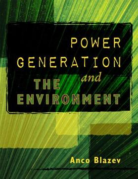 Blazev | Power Generation and the Environment | Buch | 978-1-4822-2299-9 | sack.de