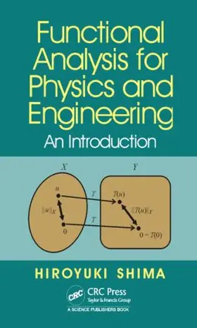 Shima | Functional Analysis for Physics and Engineering | Buch | 978-1-4822-2301-9 | sack.de