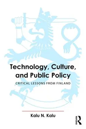 Kalu | Technology, Culture, and Public Policy | Buch | 978-1-4822-2344-6 | sack.de