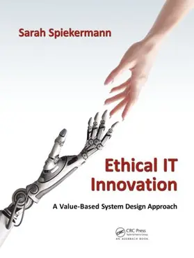 Spiekermann |  Ethical IT Innovation | Buch |  Sack Fachmedien
