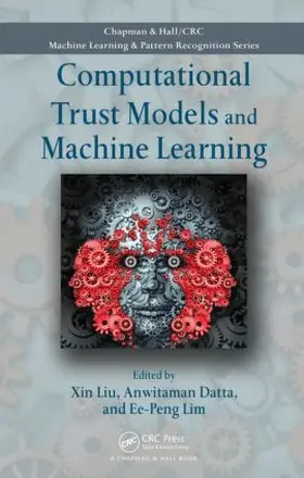 Liu / Datta / Lim |  Computational Trust Models and Machine Learning | Buch |  Sack Fachmedien
