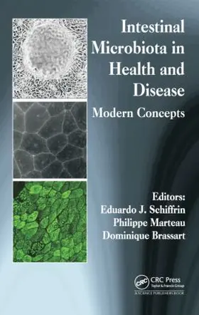 Schiffrin / Marteau / Brassart |  Intestinal Microbiota in Health and Disease | Buch |  Sack Fachmedien