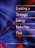 Scott Offermann / Offermann |  Creating a Strategic Energy Reduction Plan | Buch |  Sack Fachmedien