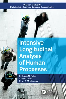 Gates / Chow / Molenaar |  Intensive Longitudinal Analysis of Human Processes | Buch |  Sack Fachmedien