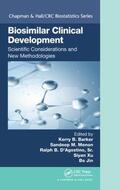 Barker / Menon / D'Agostino, Sr. |  Biosimilar Clinical Development: Scientific Considerations and New Methodologies | Buch |  Sack Fachmedien