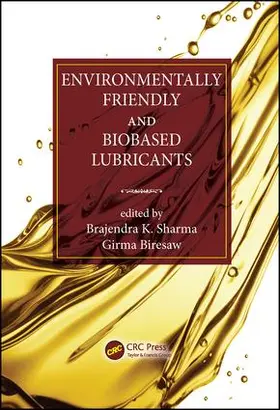 Sharma / Biresaw |  Environmentally Friendly and Biobased Lubricants | Buch |  Sack Fachmedien
