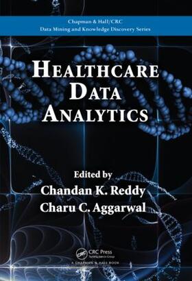 Reddy / Aggarwal | Healthcare Data Analytics | Buch | 978-1-4822-3211-0 | sack.de