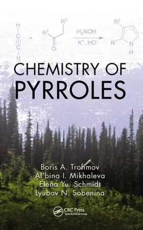 Trofimov / Mikhaleva / Schmidt |  Chemistry of Pyrroles | Buch |  Sack Fachmedien
