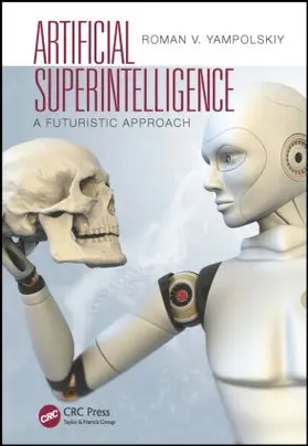 Yampolskiy |  Artificial Superintelligence | Buch |  Sack Fachmedien