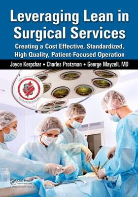 Kerpchar / Protzman / Mayzell | Leveraging Lean in Surgical Services | Buch | 978-1-4822-3449-7 | sack.de