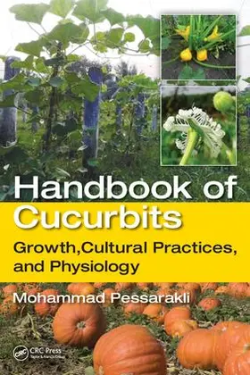 Pessarakli |  Handbook of Cucurbits | Buch |  Sack Fachmedien