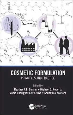 Benson / Roberts / Leite-Silva | Cosmetic Formulation | Buch | 978-1-4822-3539-5 | sack.de