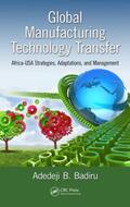 Badiru |  Global Manufacturing Technology Transfer | Buch |  Sack Fachmedien