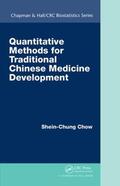 Chow |  Quantitative Methods for Traditional Chinese Medicine Development | Buch |  Sack Fachmedien