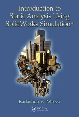 Petrova |  Introduction to Static Analysis Using SolidWorks Simulation | Buch |  Sack Fachmedien