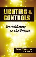 Walerczyk / Walerczyk, CLEP, HCLP, LC |  Lighting & Controls | Buch |  Sack Fachmedien