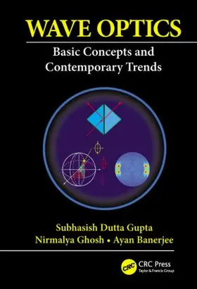 Gupta / Ghosh / Banerjee | Wave Optics | Buch | 978-1-4822-3773-3 | sack.de
