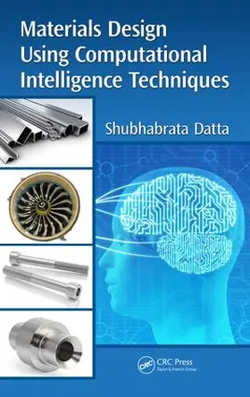 Datta |  Materials Design Using Computational Intelligence Techniques | Buch |  Sack Fachmedien