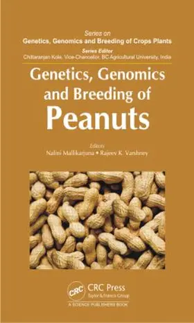 Mallikarjuna / Varshney |  Genetics, Genomics and Breeding of Peanuts | Buch |  Sack Fachmedien
