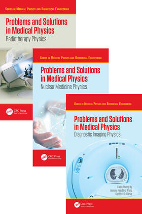 Ng / Hill / Perkins | Problems and Solutions in Medical Physics - Three Volume Set | Buch | 978-1-4822-3985-0 | sack.de
