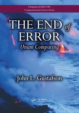 Gustafson |  The End of Error | Buch |  Sack Fachmedien