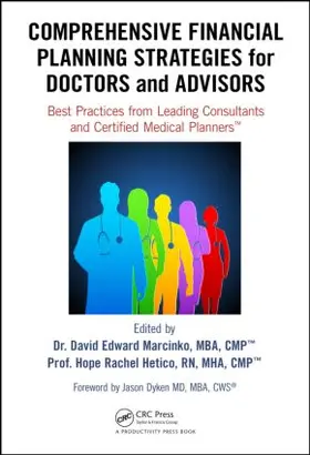 Marcinko / Hetico |  Comprehensive Financial Planning Strategies for Doctors and Advisors | Buch |  Sack Fachmedien
