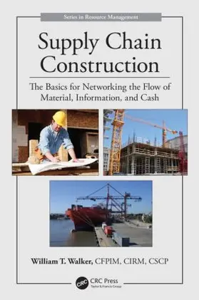 Walker | Supply Chain Construction | Buch | 978-1-4822-4046-7 | sack.de