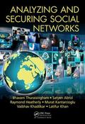 Thuraisingham / Abrol / Heatherly |  Analyzing and Securing Social Networks | Buch |  Sack Fachmedien